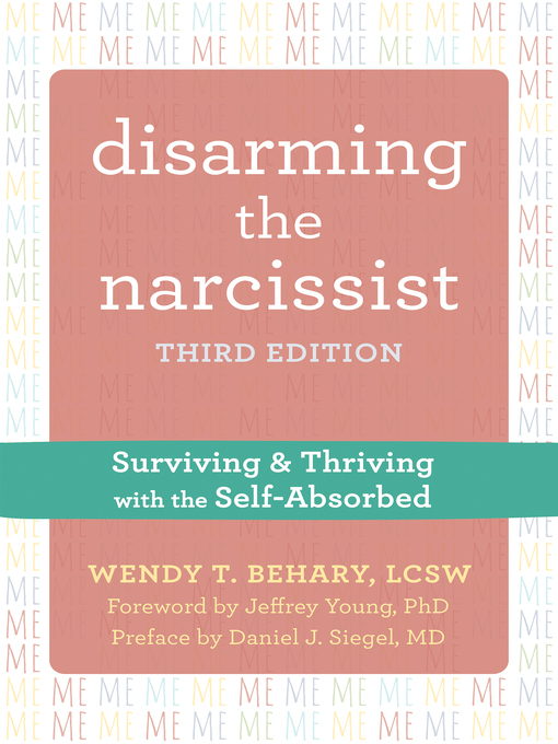 Title details for Disarming the Narcissist by Wendy T. Behary - Wait list